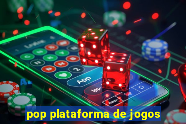 pop plataforma de jogos